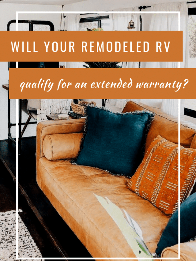 Changes you can make to your RV that won't affect your warranty coverage