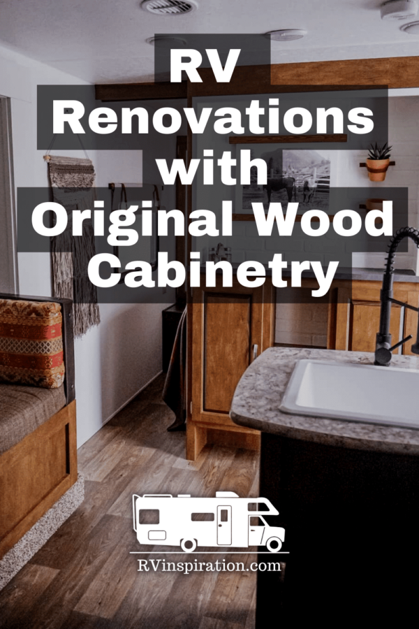 Beautiful RV Makeovers with Unpainted Cabinets | RV Inspiration