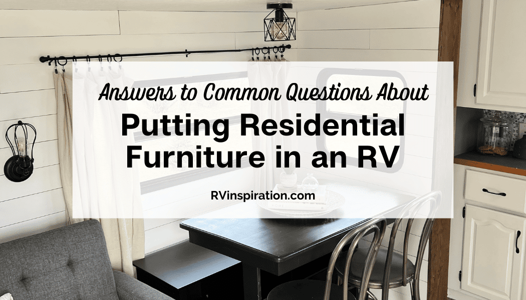 What You Need to Know About Replacing RV Furniture RV Inspiration