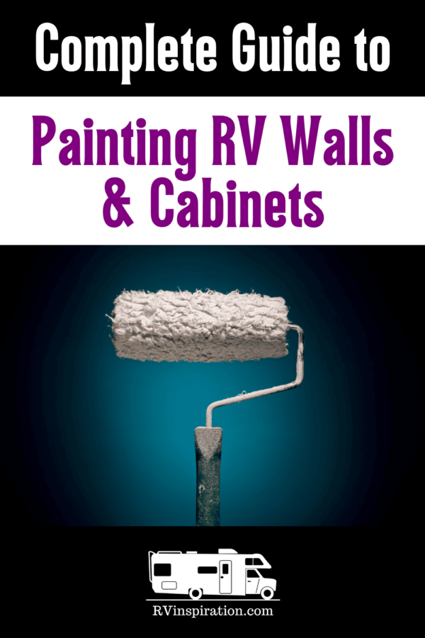 A Complete Guide to Painting RV Walls & RV Inspiration