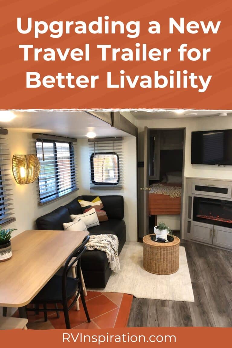 Upgrading a New Travel Trailer for Better Livability RV Inspiration