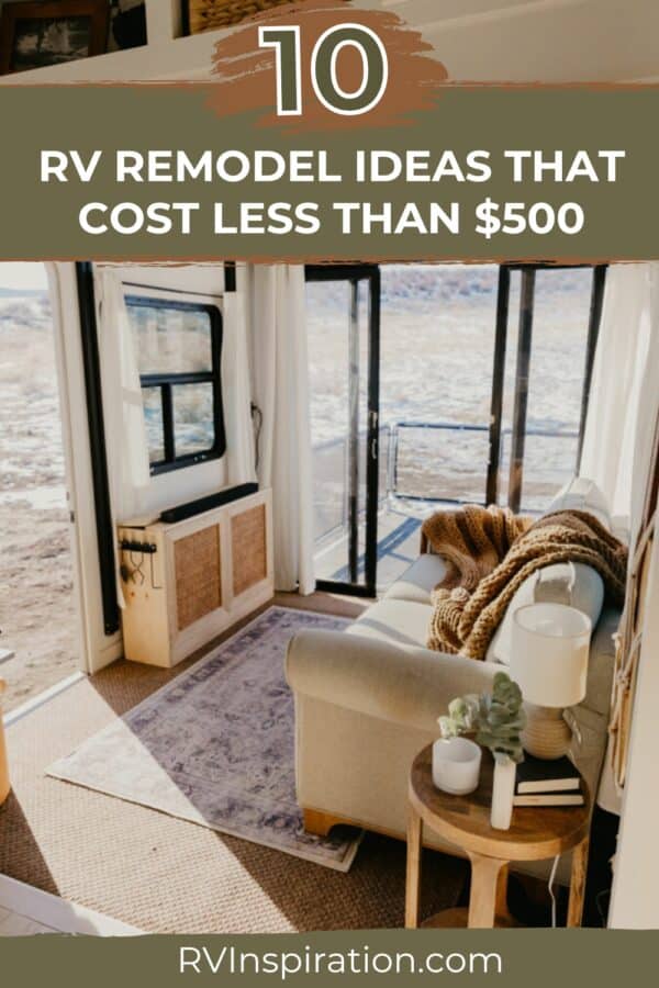 10+ RV Remodel Ideas that Cost Less Than $500 | RV Inspiration
